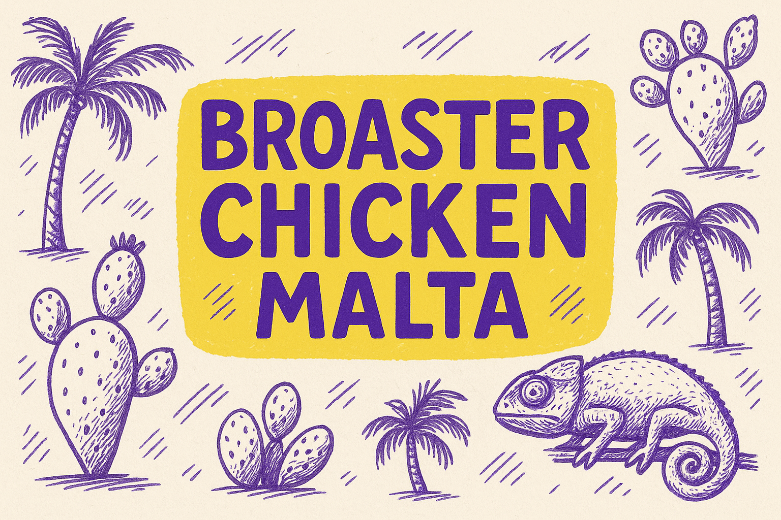 Broaster Chicken Malta: The American Fried Chicken That’s Taking Over Mellieħa’s Food Scene - Malta restaurant guide