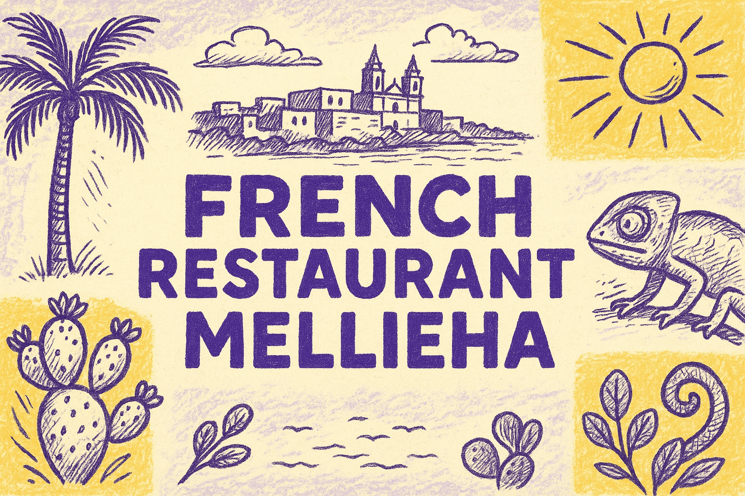French Restaurant Mellieħa: Discover the Hidden Gem for Authentic French Cuisine and Healthy Eating - Malta restaurant guide